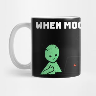 When Moon? Mug